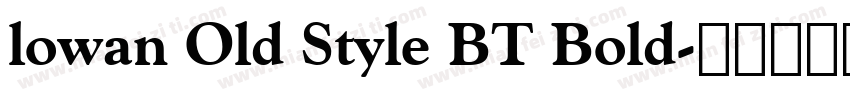 lowan Old Style BT Bold字体转换